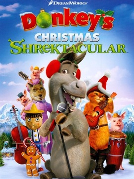 史莱克圣诞特辑：驴子的圣诞歌舞秀